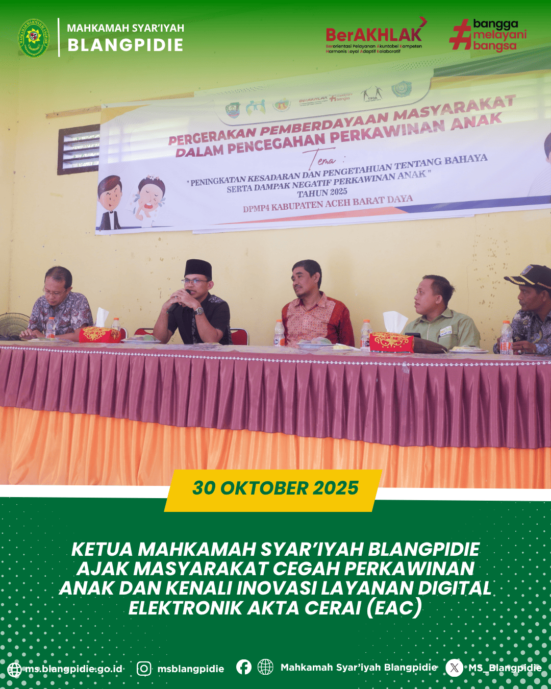 Ketua Mahkamah Syar’iyah Blangpidie Ajak Masyarakat Cegah Perkawinan Anak dan Kenali Inovasi Layanan Digital Elektronik Akta Cerai (EAC) | (3/11)